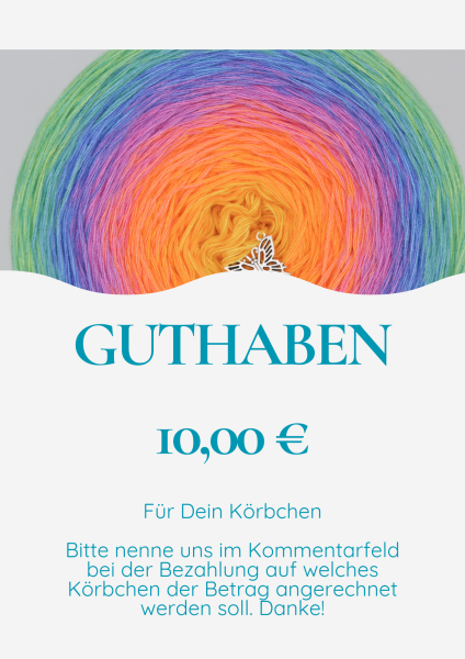 Guthaben für Körbchen 10 €